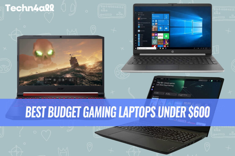 Best Gaming Laptops Under $600 (2023)