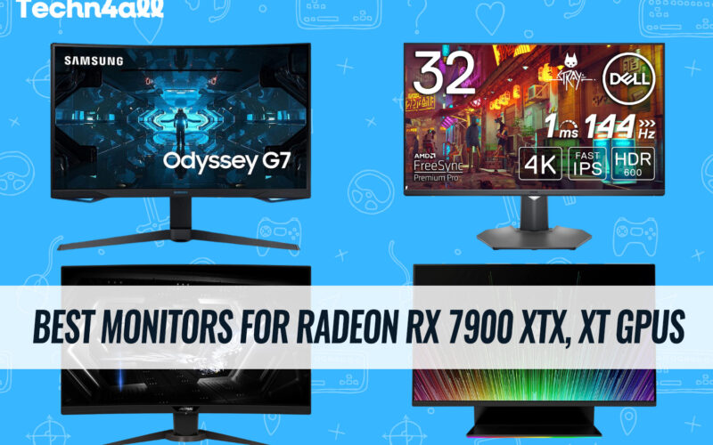The Best Monitors For Radeon RX 7900 XTX, XT GPUs